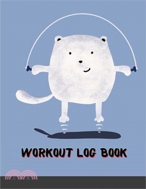 Workout Log Book: Bodybuilding Notebook, Simple Workout Book, Fitness Log Notebook, Workout Log Notebook, Minimalist