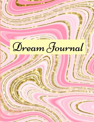 Dream journal: Notebook For Recording, Tracking And Analysing Your Dreams