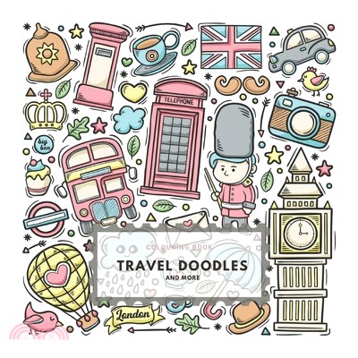 Colouring Book. Travel Doodles And More: Colouring Book For Relaxation. Stress Relieving Patterns. Travel Doodles And More. 8.5x8.5 Inches, 50 pages.