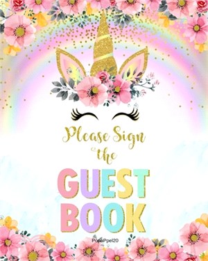 Birthday Guest Book For Girls: Children Birthday Book with Unicorn Design on Cover - 8x10 inches-124 pages