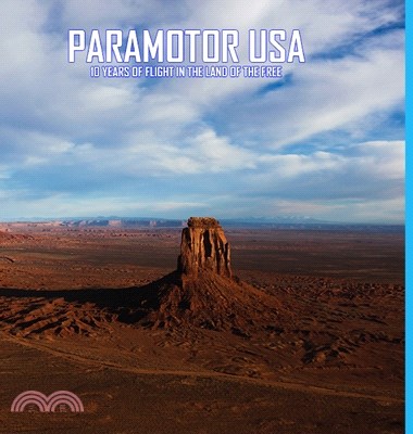 Paramotor USA: 10 Years of Flight in the Land of the Free