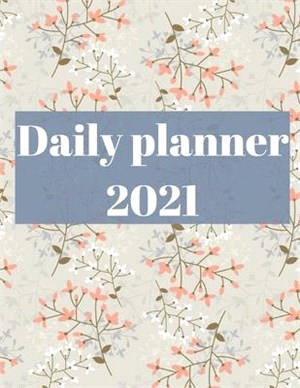 2021 Daily Planner: 12 Month Organizer, Agenda for 365 Days