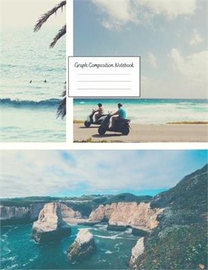 Graph Composition Notebook: Grid Paper Notebook: Large Size 8.5x11 Inches, 110 pages. Notebook Journal: Vacation Fun Sailing Workbook for Preschoo