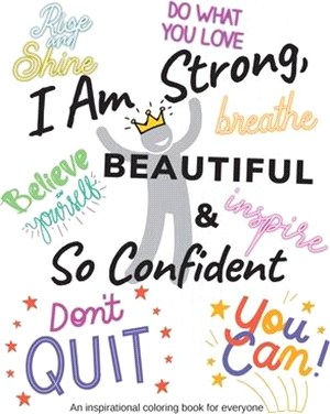 I Am Strong, Beautiful & So Confident