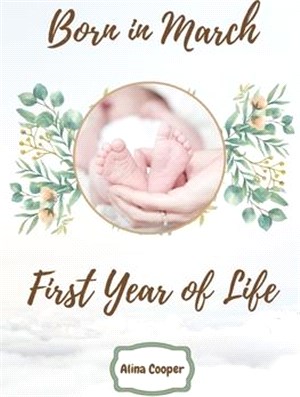 Born in March First Year of Life