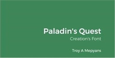 Paladin's Quest: Creation's Font