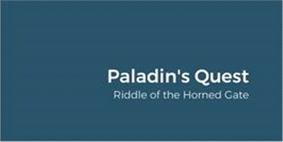 Paladin's Quest: Riddle of the Horned Gate