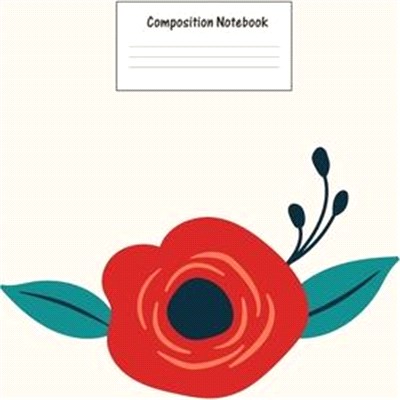 Composition Notebook: Wide Ruled Lined Paper: Large Size 8.5x11 Inches, 110 pages. Notebook Journal: Red Flower Bloom Workbook for Preschool