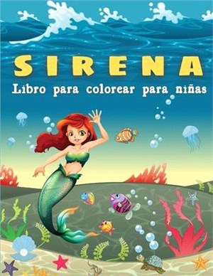 Libro de colorear de sirena para niñas: Libro de actividades para niños de 4 a 8 años Libro de colorear de sirenas gigantes para niños, el mejor regal