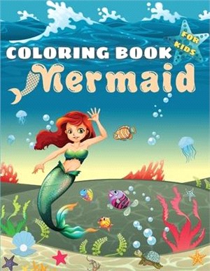 Mermaid Coloring Book For Kids: Activity book for kids ages 4-8 Jumbo mermaids coloring book for kids, best gift for children, 64 pages of positive th