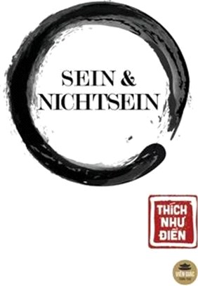 Sein und Nichtsein: Aus dem Vietnamesischen ins Deutsche übertragen von H&#7841;nh T&#7845;n và H&#7841;nh Gi&#7899;i