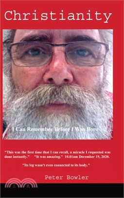 Christianity: I Can Remember Before i Was Born