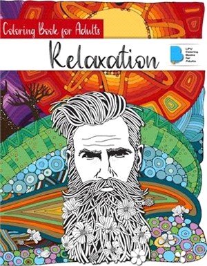 Coloring Book for Adults Relaxation: Adult Coloring Books: Men, Women, Animals and Garden Designs - A Fun Coloring Gift Book for Men & Women Relaxatio