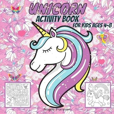 Unicorn Activity Book for Kids Ages 4-8: Amazing Unicorn Activity Book, Activity Books for Kids - Over 102 Fun Activities Workbook: Coloring, Dot to D