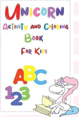 Unicorn Activity and Coloring Book for Kids