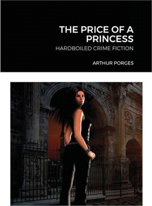 The Price of a Princess: Hardboiled Crime Fiction