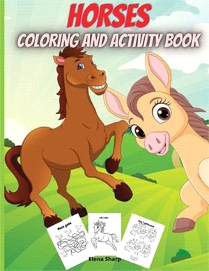 Horses Coloring And Activity Book