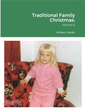 Traditional Family Christmas: : Volume 6