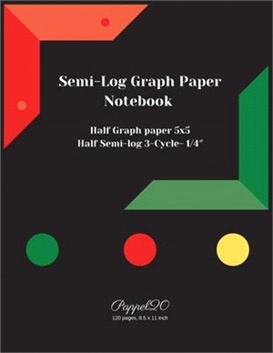 Semi-Log Graph Paper Notebook: 3-Cycle 1/4&#8243; - Half Graph paper 5x5 - Half Semi-log graph paper - 120 pages, 8.5x11 Inches