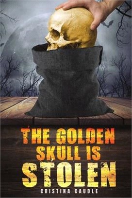 The Golden Skull Is Stolen