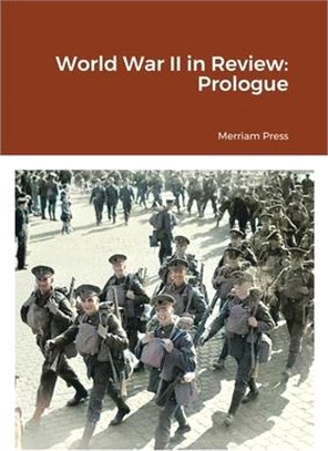 World War II in Review: Prologue