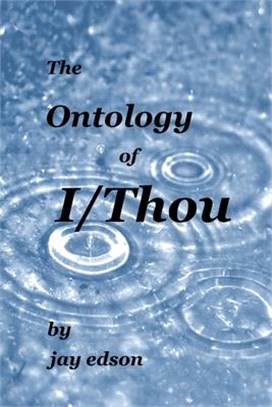 The Ontology of I/Thou