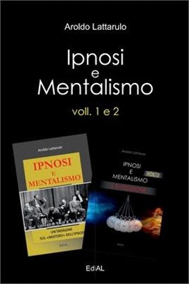 Ipnosi e Mentalismo - Volumi 1 e 2