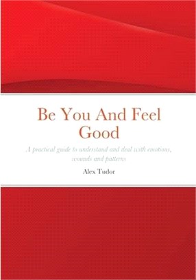 Be You And Feel Good