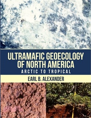 Ultramafic Geoecology of North America: Arctic to Tropical