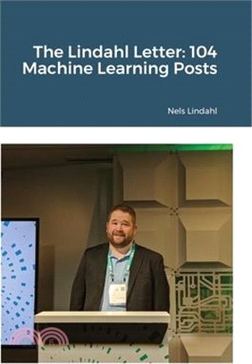 The Lindahl Letter: 104 Machine Learning Posts