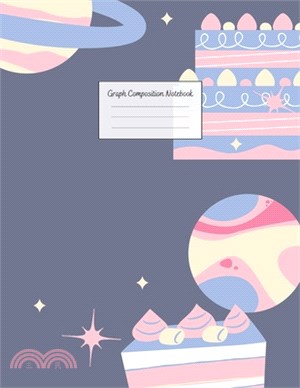 Graph Composition Notebook: Grid Paper Notebook: Large Size 8.5x11 Inches, 110 pages. Notebook Journal: Pretty Cake Planet Workbook for Preschoole