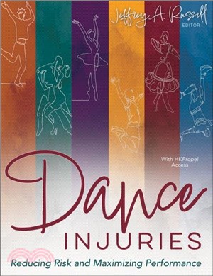 Dance Injuries：Reducing Risk and Maximizing Performance