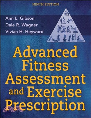 Advanced Fitness Assessment and Exercise Prescription