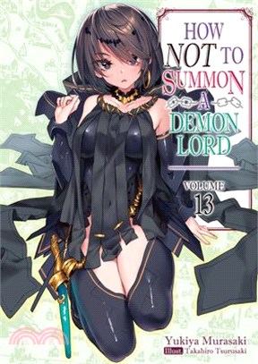 How Not to Summon a Demon Lord: Volume 13