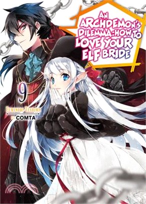 An Archdemon's Dilemma How to Love Your Elf Bride 9