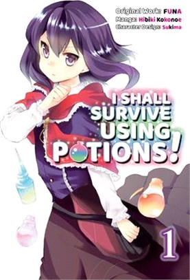 I Shall Survive Using Potions 1