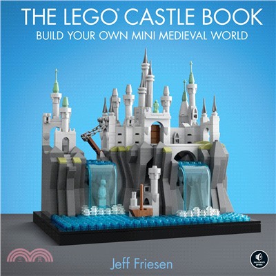 The Lego Castle Book ― Build Your Own Mini Medieval World