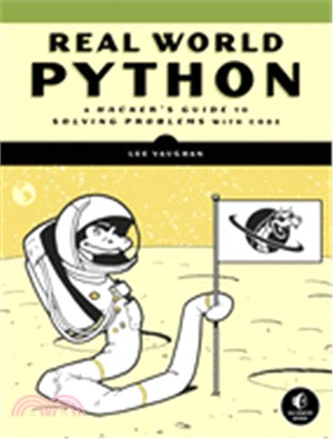 Real-world Python ― A Hacker's Guide to Solving Problems With Code