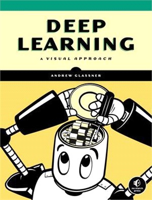 Deep Learning ― A Visual Approach