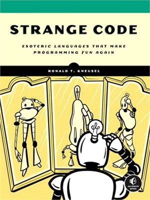 Strange Code: Esoteric Languages That Make Programming Fun Again