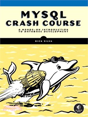 MySQL Crash Course: A Hands-On Introduction to Database Development