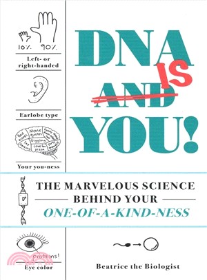 Dnas You! ― The Marvelous Science Behind Your One-of-a-kind-ness