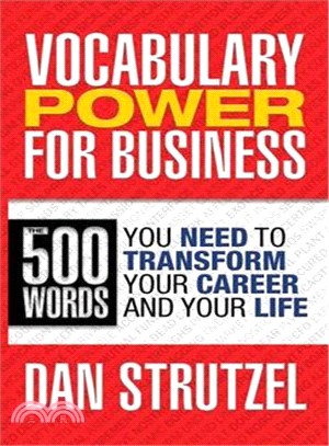 Vocabulary Power for Business ― 500 Words You Need to Transform Your Career and Your Life