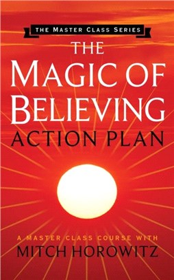 The Magic of Believing Action Plan (Master Class Series)