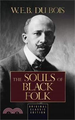 The Souls of Black Folk ― Classic Edition