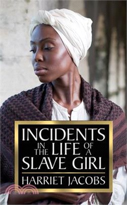 Incidents in the Life of a Slave Girl