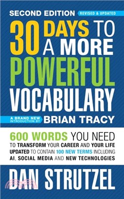 30 Days to a More Powerful Vocabulary 2nd Edition：600 Words You Need To Transform Your Career and Your Life