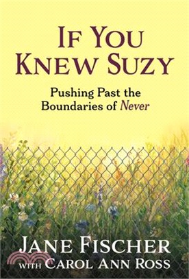 If You Knew Suzy: Pushing Past the Boundaries of 'Never'