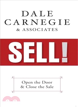 Sell! ― Open the Door and Close the Sale