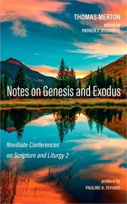 Notes on Genesis and Exodus